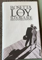 Rosetta Loy - Schokolade bei Hanselmann