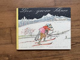 Der grosse Schnee, Selina Chönz, Bilder Alois Carigiet. 56