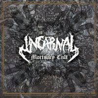 Incarnal - Mortuary cult