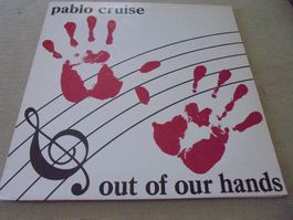 Pablo CRUISE " out of our hands " LP Holland