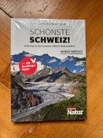 Schönste Schweiz! Ausflugsziele, UNESCO Welterbe -Neu!