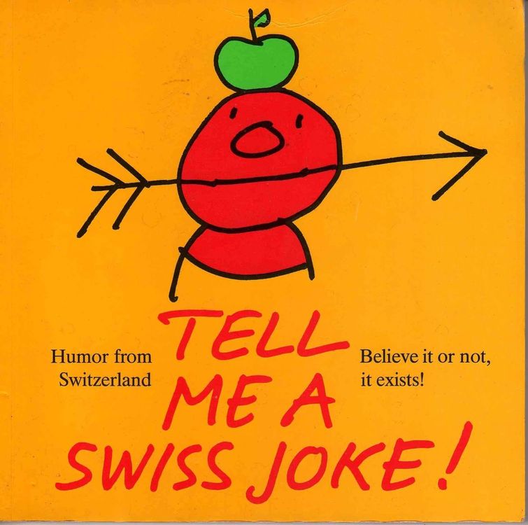 Tell me a swiss Joke HUMOR FROM SWITZERLAND | Kaufen auf Ricardo