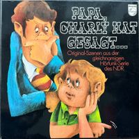 Papa Charly hat gesagt