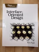 Interface-Oriented Design – Ken Pugh – Software Design
