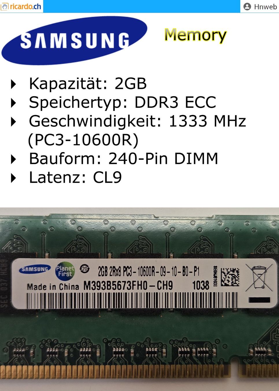 Samsung Memoria / RAM: Samsung 2GB 2Rx8 PC3-10600R – Usato da Kaisten venduto da Hnweb 1