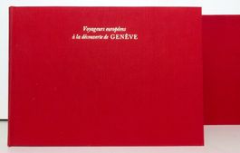 Voyageurs européens à la découverte de Genève 1685-1792