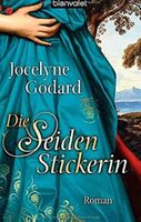 Die Seidenstickerin - Jocelyne Godard