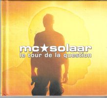 MC Solaar 2 CD's livret 26 pages - Le tour de la question