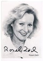Rosel Zech 1940-2011 Autogramm signiert Foto 10x15cm