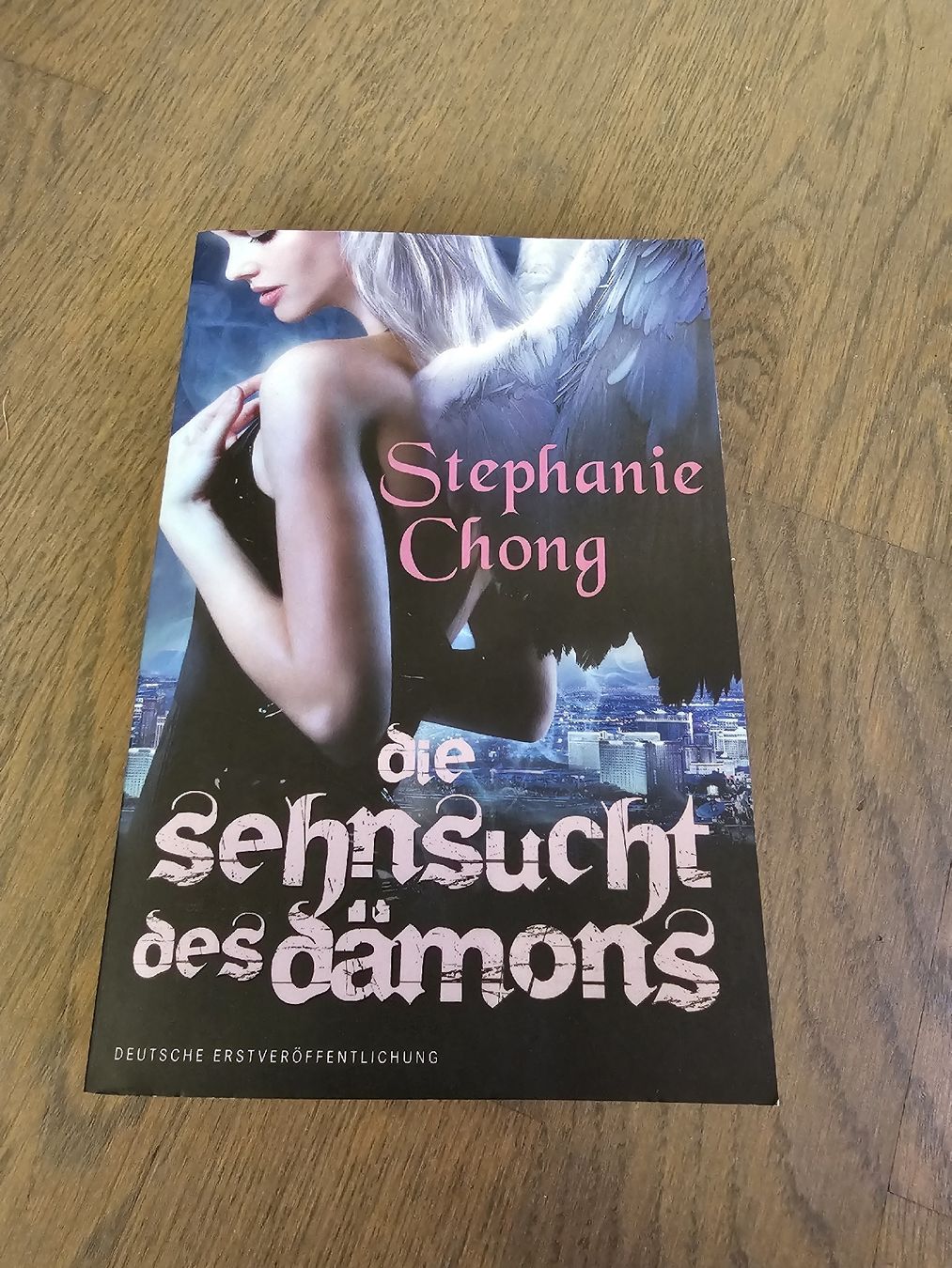 Libri: Die Sehnsucht des Dämons - Stephanie Chong – Usato da Hinterforst venduto da impatiently