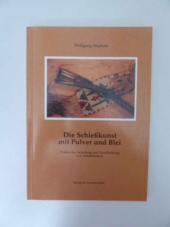 Die Schiesskunst mit Pulver und Blei Kaufen auf Ricardo
