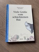 "Viele Grüsse vom schüchternen Hai"  Moritz Verlag