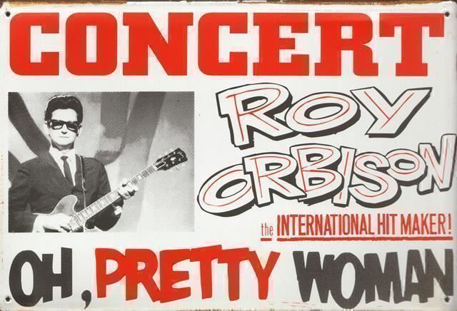 Insegne: Rusty Blechschild-ROY ORBISON OH PRETTY WOMAN – Nuovo e nell'imballaggio originale da Rupperswil venduto da big-one-sale