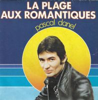 Pascal Danel - La plage aux romantiques