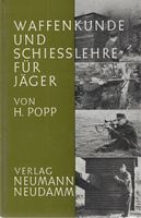 Waffenkunde und Schiesslehre für Jäger