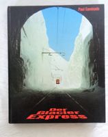 Eisenbahn Buch / Der Glacier Express / Paul Caminada