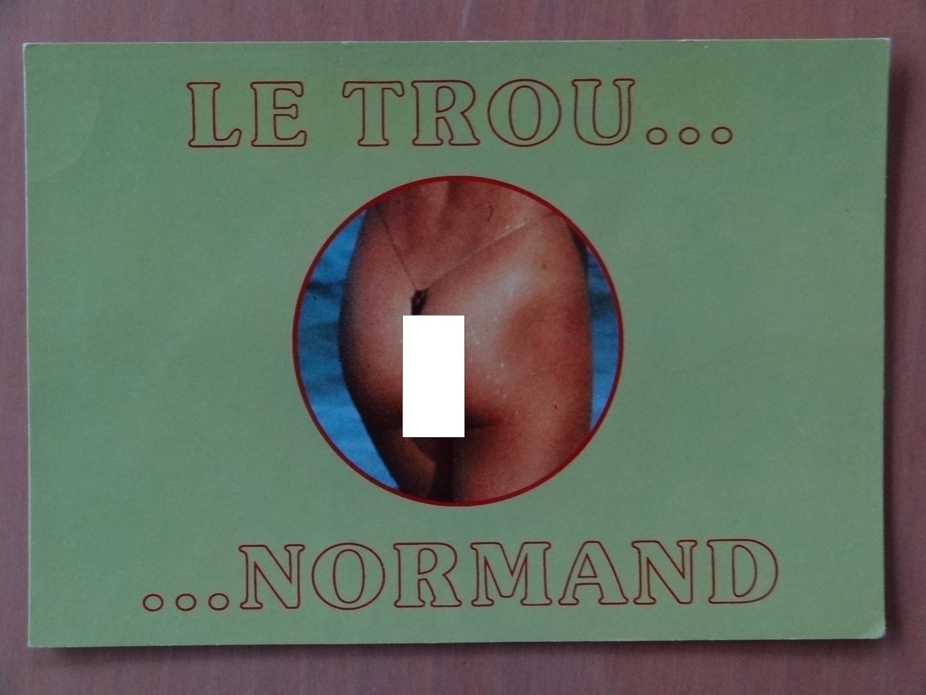 Cartoline postali: Erotik - AK -  - LE TROU NORMAND – Usato da St Léonard venduto da Riglin