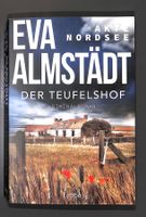 DER TEUFELSHOF (EVA ALMSTÄDT) AKTE NORDSEE Kriminalroman