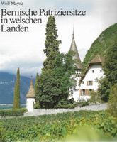 Bernische Patriziersitze in welschen Landen
