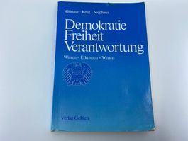 Demokratie Freiheit Verantwortung