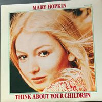 Vinyl Single Mary Hopkin' - Think About Your Children