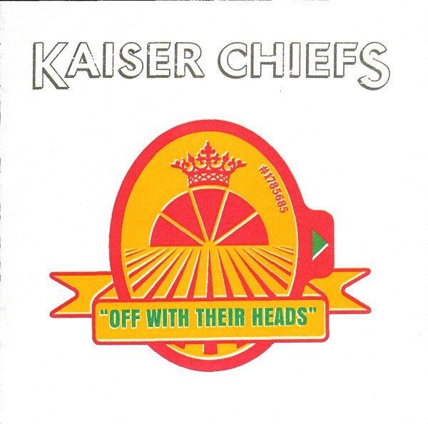 CDs: Kaiser Chiefs – Off With Their Heads – Gebraucht aus St.Gallen von CD_jalamusic