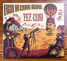 Figli di Madre Ignota - Fez Club CD