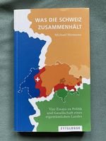 Was die Schweiz zusammenhält:Vier Essays zu Politik und Gese