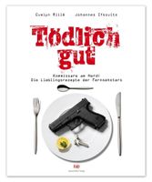 Tödlich gut - Kommissare am Herd