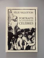 Félix Vallotton «Portraits de contemporains célèbres» rare