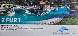 Bon 2FÜR1 BAINS DE SAILLON  bis 31.8.2026