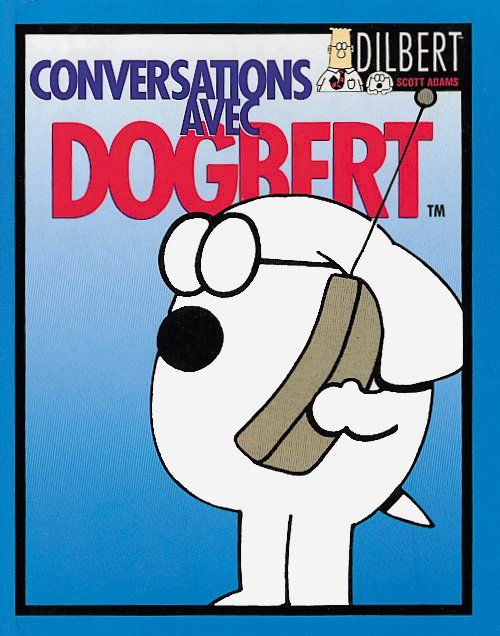 Fumetti: Conversation avec Dogbert – Usato da Neuchâtel venduto da Dualseele