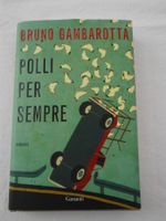 LIBRO Bruno Gambarotta - Polli per sempre