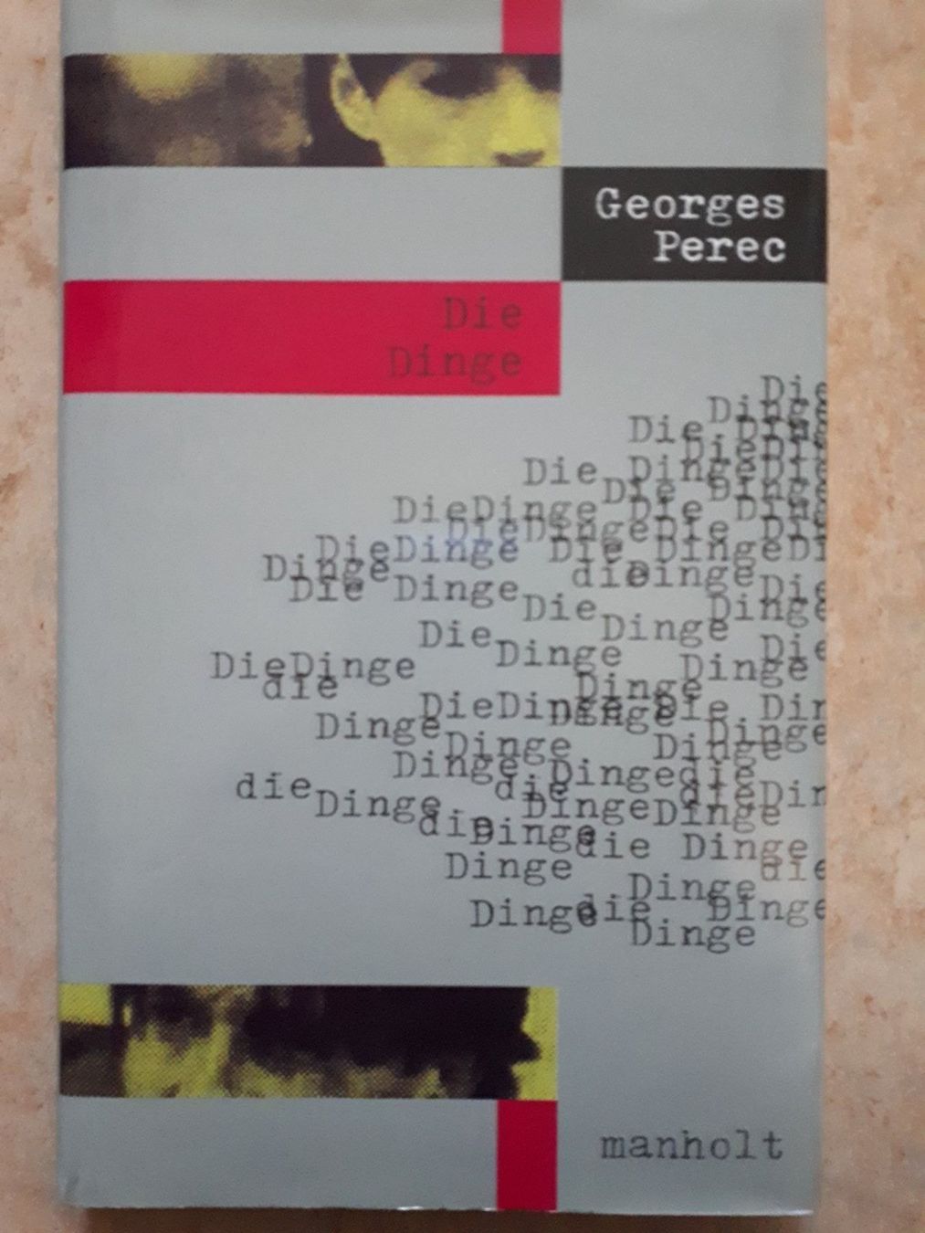 Libri: Georges Perec  Die Dinge. – Usato da Basel venduto da Alacant