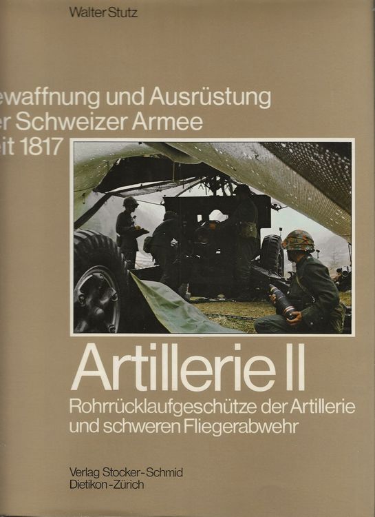 Bewaffnung Und Ausrüstung Der Schweizer Armee Seit 1817 | Kaufen Auf ...