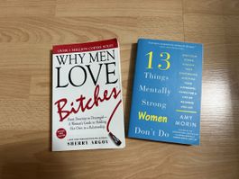 Why Men Love Bitches & 13 Things Mentally Strong Women