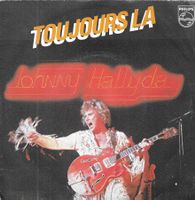 Johnny Hallyday - Toujours là
