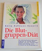Die Blutgruppen-Diät: Schlank & Gesund, Top Zustand!
