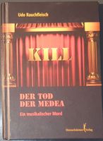 Der Tod der Medea:Ein musikalischer Mord