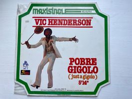 Vic Henderson - Pobre Gigolo/ Just a Gigolo - 12" Disco Maxi