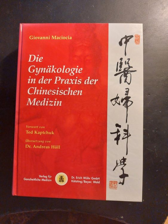 Gynäkologie in der Praxis der Chinesischen Medizin (Maciocia (Gebraucht ...
