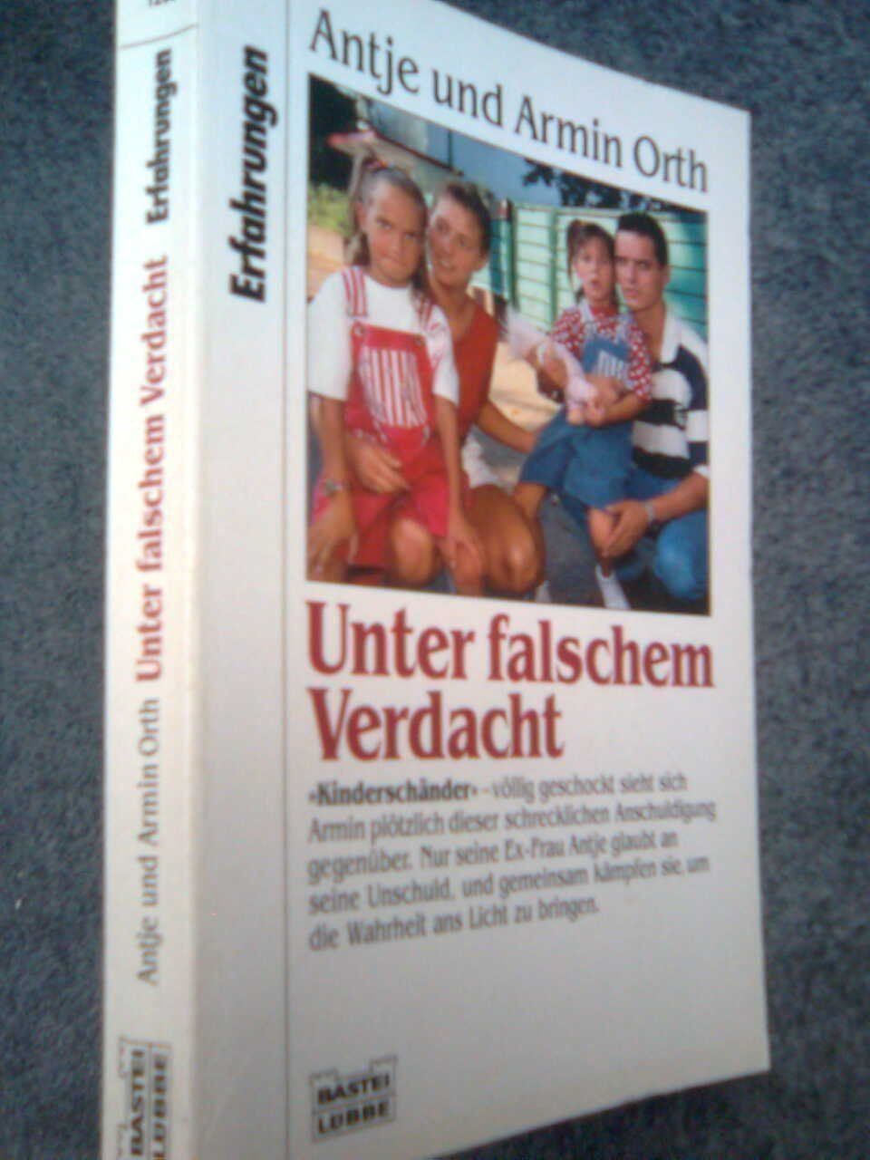 Libri: Antje & Armin Orth  Unter falschemVerdacht – Usato da Basel venduto da Alacant 1