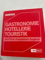 Wörterbuch für Hotellerie, Gastronomie, Touristik Deu/Fr/Eng