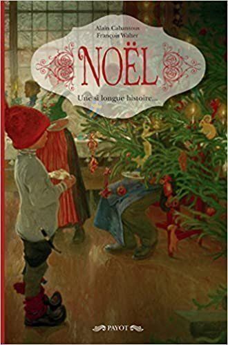 Bücher: Noël - Une si longue histoire... – Gebraucht aus Neuchâtel von Dualseele