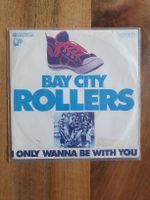 Bay City Rollers - I Only Wanna Be With You (Vinyl)