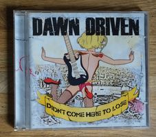 Dawn Driven - Didn't Come Here To Lose - D9