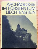 Archäologie im Fürstentum Liechtenstein