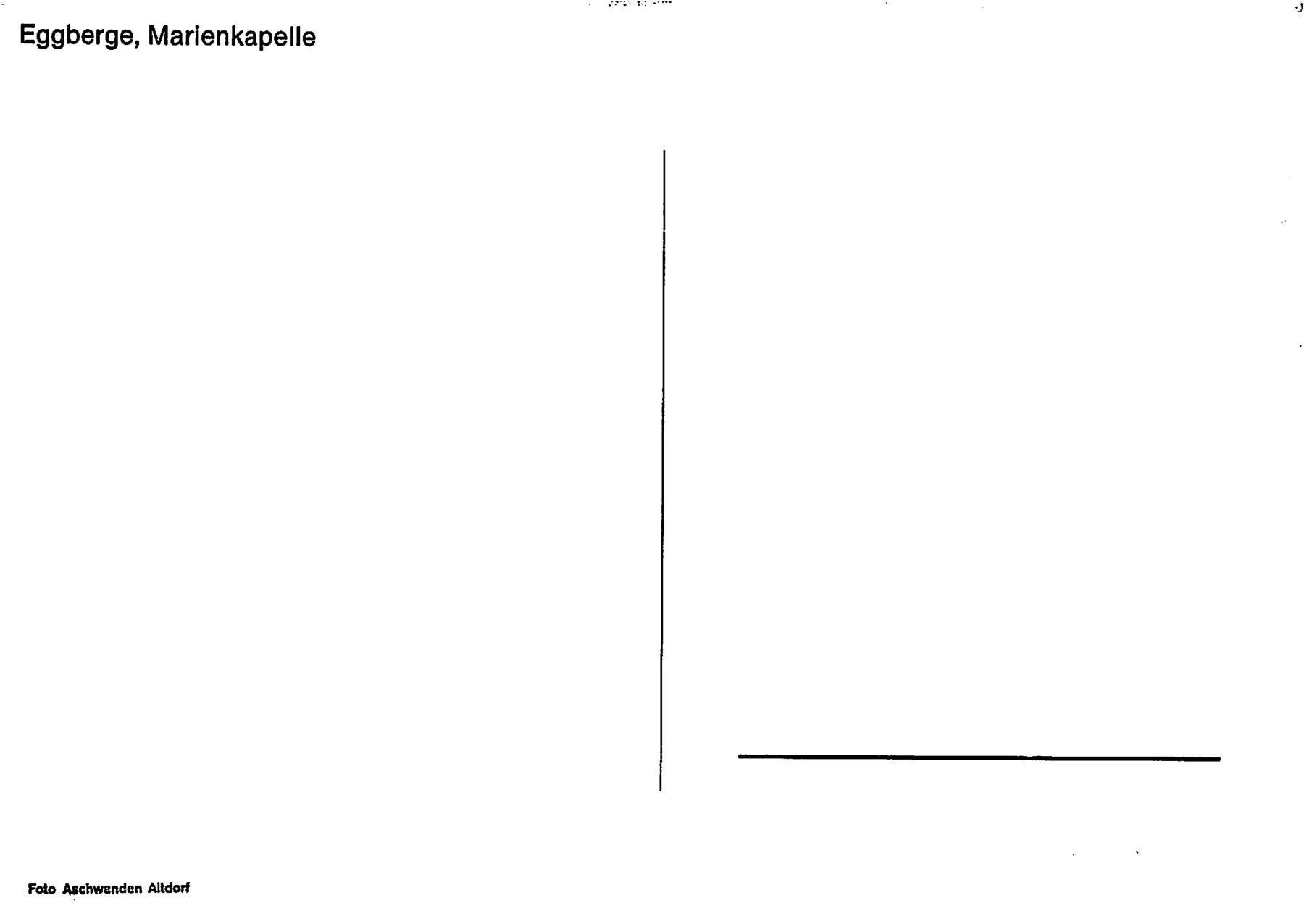 Ansichtskarten: Altdorf, Eggberge, Marienkapelle – Gebraucht aus Ottikon b.Kemptth. von Neptun1974 1