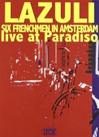 Lazuli six frenchmen in Amsterdam, Konzertfilm