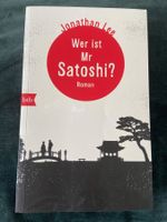 Jonathan Lee: Wer ist Mr Satoshi? Roman